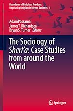 Télécharger le livre :  The Sociology of Shari'a: Case Studies from around the World