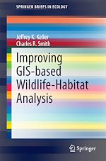 Télécharger le livre :  Improving GIS-based Wildlife-Habitat Analysis