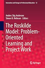 Download this eBook The Roskilde Model: Problem-Oriented Learning and Project Work