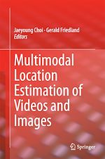Télécharger le livre :  Multimodal Location Estimation of Videos and Images