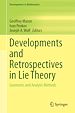 Télécharger le livre :  Developments and Retrospectives in Lie Theory