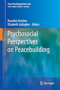 Télécharger le livre :  Psychosocial Perspectives on Peacebuilding