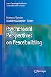 Télécharger le livre :  Psychosocial Perspectives on Peacebuilding