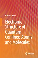 Télécharger le livre :  Electronic Structure of Quantum Confined Atoms and Molecules
