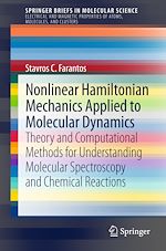 Download this eBook Nonlinear Hamiltonian Mechanics Applied to Molecular Dynamics
