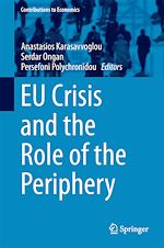 Télécharger le livre :  EU Crisis and the Role of the Periphery