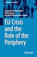 Télécharger le livre :  EU Crisis and the Role of the Periphery