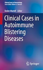 Télécharger le livre :  Clinical Cases in Autoimmune Blistering Diseases