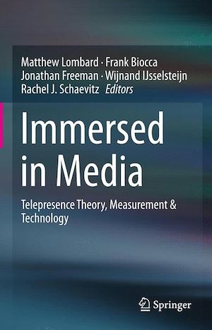 Téléchargez le livre :  Immersed in Media