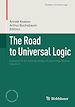 Télécharger le livre :  The Road to Universal Logic