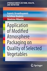 Télécharger le livre :  Application of Modified Atmosphere Packaging on Quality of Selected Vegetables