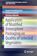 Télécharger le livre :  Application of Modified Atmosphere Packaging on Quality of Selected Vegetables
