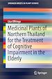 Télécharger le livre :  Medicinal Plants of Northern Thailand for the Treatment of Cognitive Impairment in the Elderly