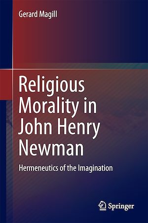 Téléchargez le livre :  Religious Morality in John Henry Newman