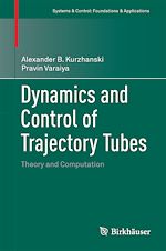 Télécharger le livre :  Dynamics and Control of Trajectory Tubes