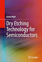 Télécharger le livre :  Dry Etching Technology for Semiconductors