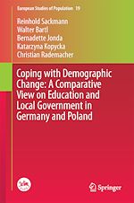 Télécharger le livre :  Coping with Demographic Change: A Comparative View on Education and Local Government in Germany and Poland