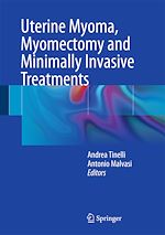 Télécharger le livre :  Uterine Myoma, Myomectomy and Minimally Invasive Treatments