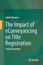 Télécharger le livre :  The Impact of eConveyancing on Title Registration