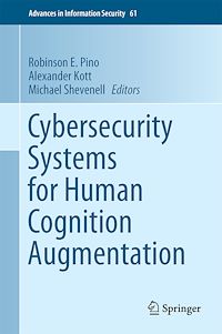 Télécharger le livre :  Cybersecurity Systems for Human Cognition Augmentation