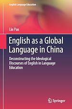 Télécharger le livre :  English as a Global Language in China