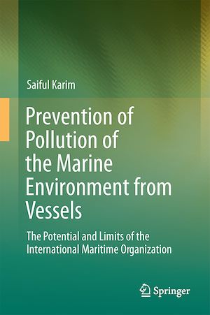 Téléchargez le livre :  Prevention of Pollution of the Marine Environment from Vessels