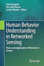 Télécharger le livre :  Human Behavior Understanding in Networked Sensing
