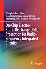 Télécharger le livre :  On-Chip Electro-Static Discharge (ESD) Protection for Radio-Frequency Integrated Circuits