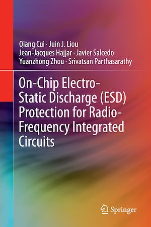 Téléchargez le livre :  On-Chip Electro-Static Discharge (ESD) Protection for Radio-Frequency Integrated Circuits