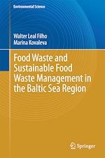 Télécharger le livre :  Food Waste and Sustainable Food Waste Management in the Baltic Sea Region