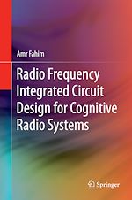 Télécharger le livre :  Radio Frequency Integrated Circuit Design for Cognitive Radio Systems