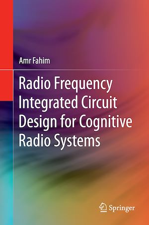 Téléchargez le livre :  Radio Frequency Integrated Circuit Design for Cognitive Radio Systems
