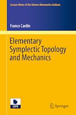 Télécharger le livre :  Elementary Symplectic Topology and Mechanics