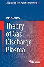 Télécharger le livre :  Theory of Gas Discharge Plasma