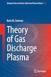 Télécharger le livre :  Theory of Gas Discharge Plasma