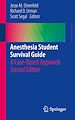 Télécharger le livre :  Anesthesia Student Survival Guide
