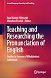 Télécharger le livre :  Teaching and Researching the Pronunciation of English
