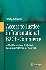 Télécharger le livre :  Access to Justice in Transnational B2C E-Commerce
