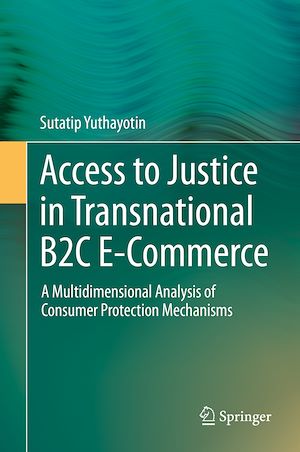 Téléchargez le livre :  Access to Justice in Transnational B2C E-Commerce