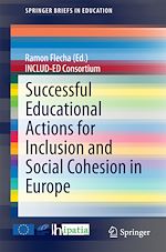 Télécharger le livre :  Successful Educational Actions for Inclusion and Social Cohesion in Europe