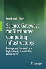 Télécharger le livre :  Science Gateways for Distributed Computing Infrastructures