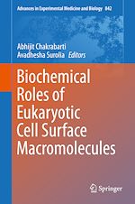 Télécharger le livre :  Biochemical Roles of Eukaryotic Cell Surface Macromolecules