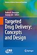 Télécharger le livre :  Targeted Drug Delivery : Concepts and Design