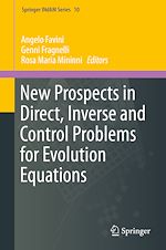 Télécharger le livre :  New Prospects in Direct, Inverse and Control Problems for Evolution Equations