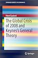 Télécharger le livre :  The Global Crisis of 2008 and Keynes's General Theory