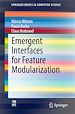 Télécharger le livre :  Emergent Interfaces for Feature Modularization
