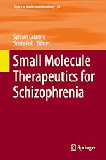 Télécharger le livre :  Small Molecule Therapeutics for Schizophrenia