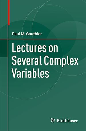 Téléchargez le livre :  Lectures on Several Complex Variables