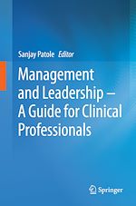 Télécharger le livre :  Management and Leadership – A Guide for Clinical Professionals
