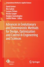 Télécharger le livre :  Advances in Evolutionary and Deterministic Methods for Design, Optimization and Control in Engineering and Sciences